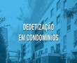 Dedetização em Condomínios